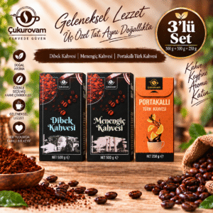1xMenengiç Kahvesi 500g 1xDibek Kahvesi 500g 1xPortakal Aromalı Türk Kahvesi 250g 3'lü Set